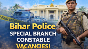 Read more about the article Bihar Police Special Branch Constable vacancies 2026