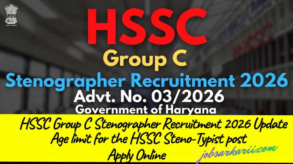 HSSC Group C Stenographer Recruitment 2026 Update