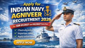 Read more about the article  Indian Navy Agniveer Recruitment 2026: Apply for SSR 01/2027 and 02/2027