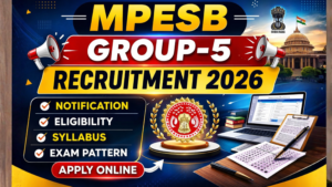 Read more about the article MPESB Group-5 Recruitment 2026: Apply Online for 291 Vacancies